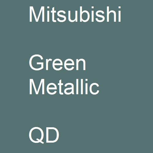 Mitsubishi, Green Metallic, QD.